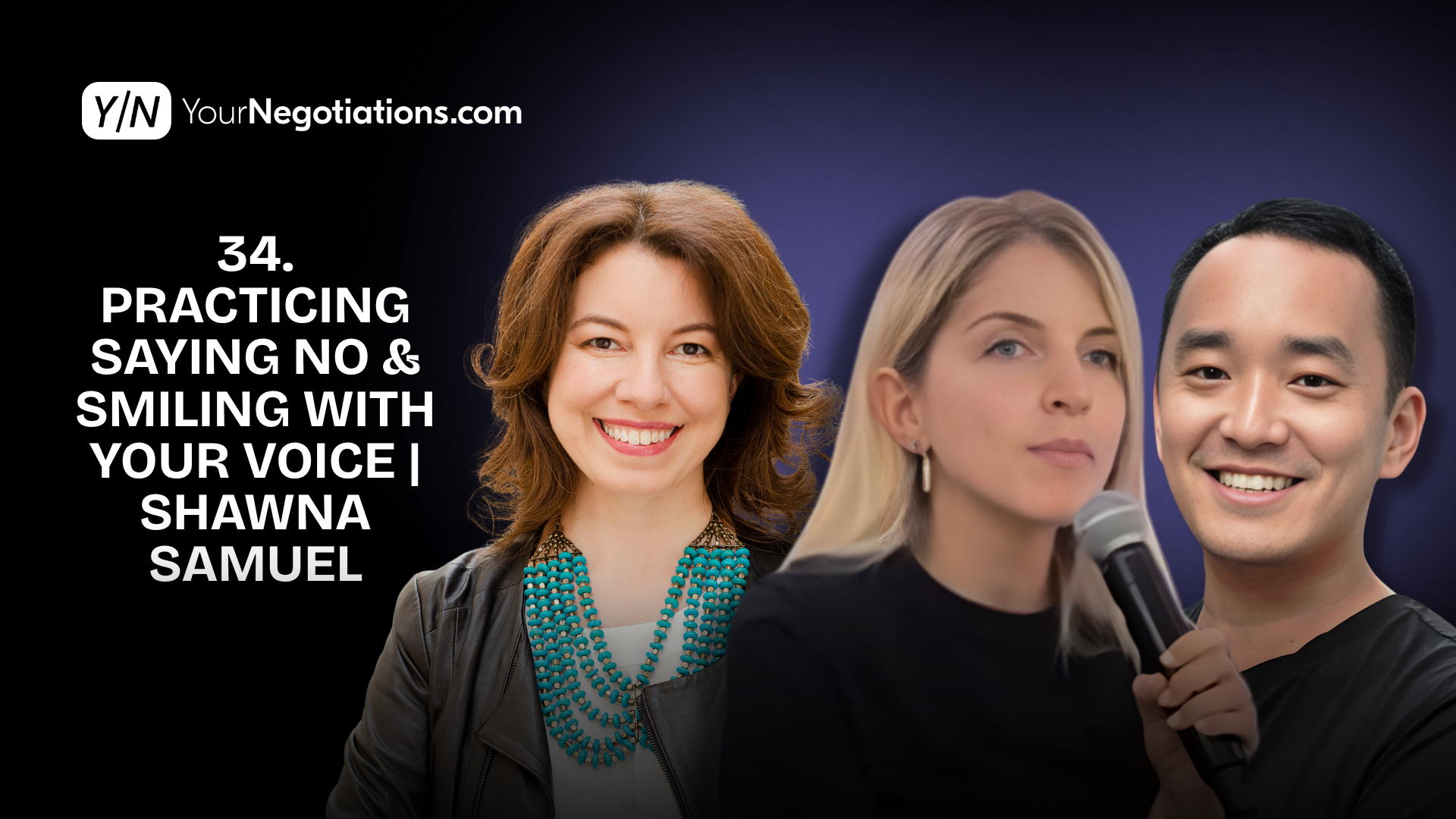 Practicing Saying No & Smiling With Your Voice | Shawna Samuel