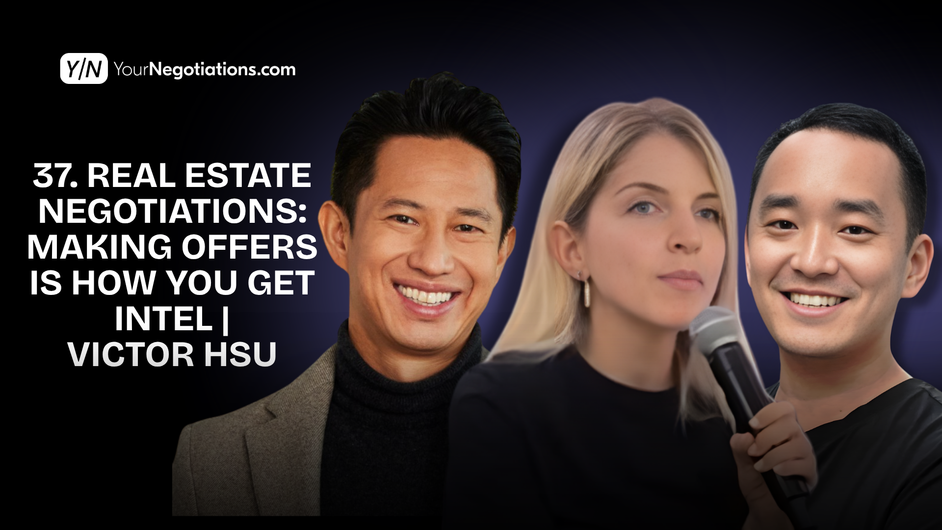 Real Estate Negotiations: Making Offers Is How You Get Intel | Victor Hsu