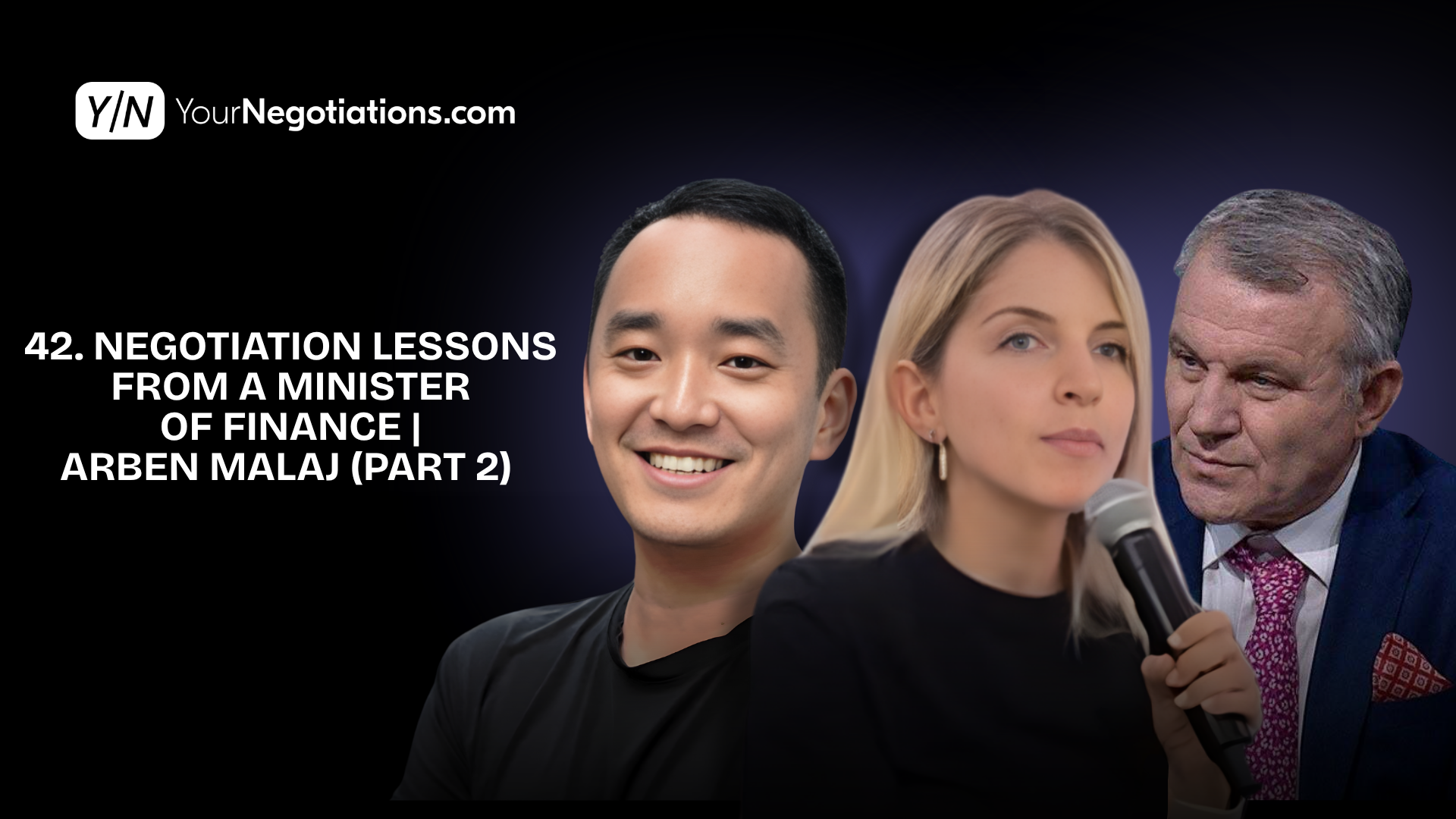 Negotiation Lessons from a Minister of Finance (Part 2) | Arben Malaj